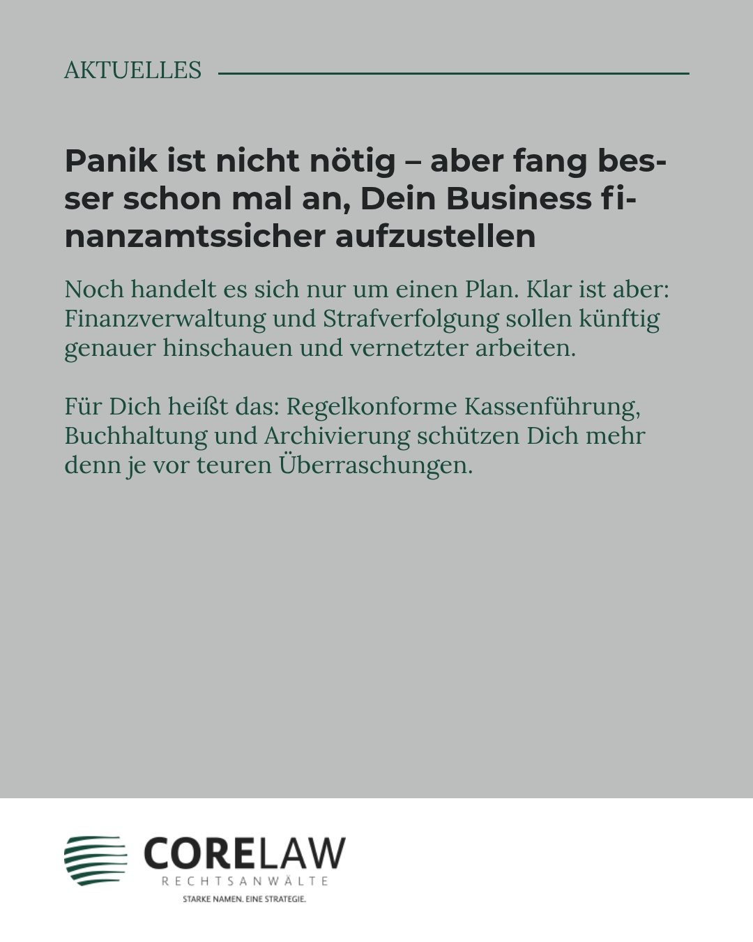 Folie 5 von 6: Panik ist nicht nötig – aber fang besser schon mal an, Dein Business finanzamtssicher aufzustellen